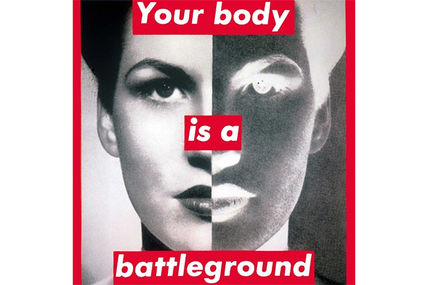 여성의 얼굴과 함께 'Your body is a battleground'라는 문구가 적힌 포스터